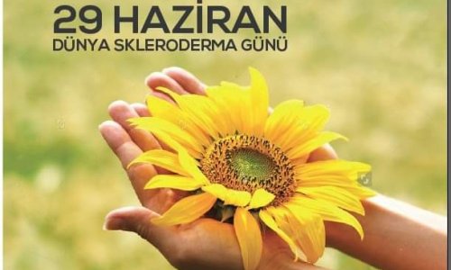 29 HAZİRAN DÜNYA SKLERODERMA GÜNÜ