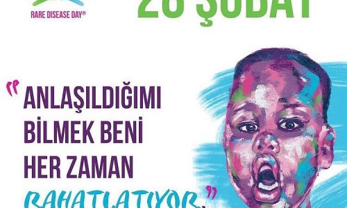 28 ŞUBAT NADİR HASTALIKLAR GÜNÜ